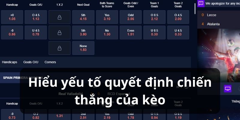 Biết yếu tố quyết định chiến thắng của kèo