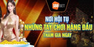 Casino 188BET - Sảnh Cược Hấp Dẫn Hàng Đầu Châu Á 2024